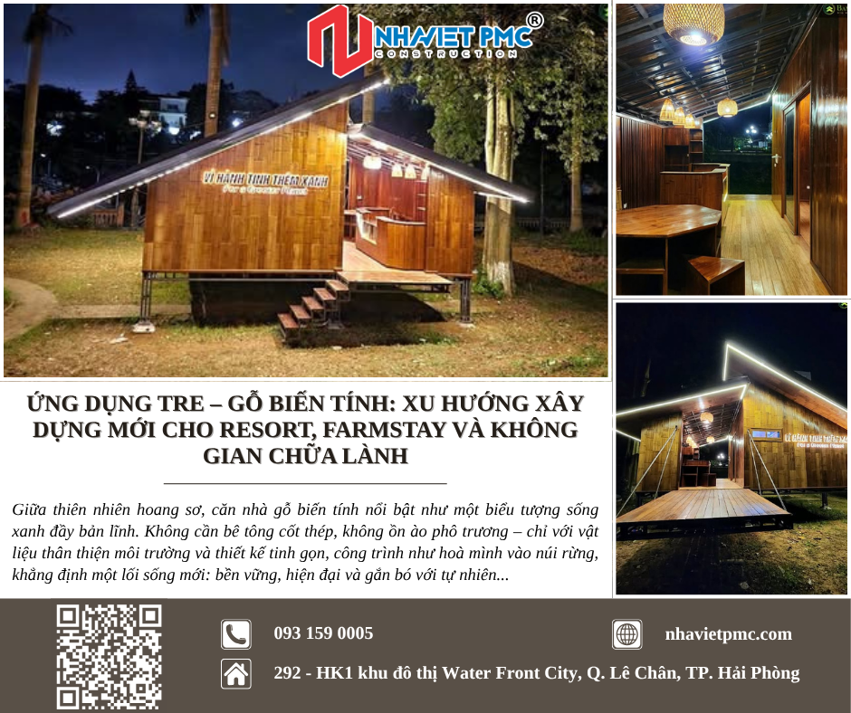 ỨNG DỤNG TRE – GỖ BIẾN TÍNH: XU HƯỚNG XÂY DỰNG MỚI CHO RESORT, FARMSTAY VÀ KHÔNG GIAN CHỮA LÀNH