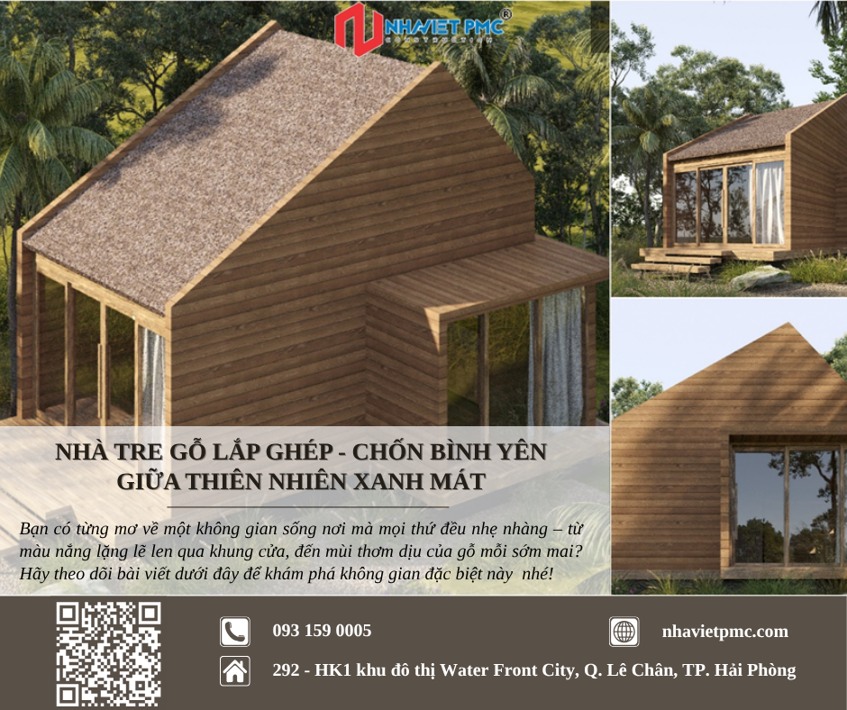 NHÀ LẮP GHÉP TRE GỖ BIẾN TÍNH N5: CHỐN BÌNH YÊN GIỮA THIÊN NHIÊN XANH MÁT