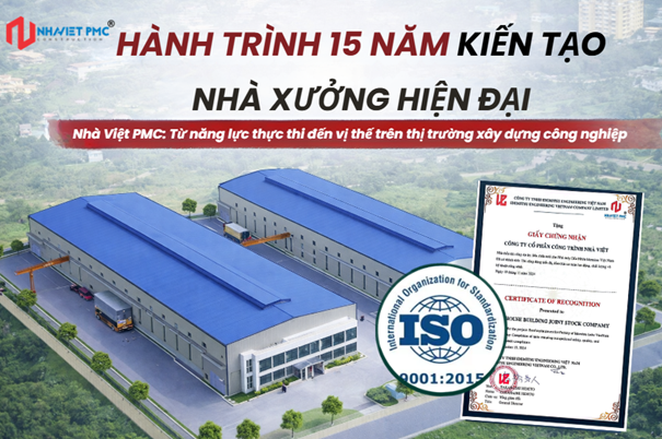 HÀNH TRÌNH 15 NĂM KIẾN TẠO NHÀ XƯỞNG HIỆN ĐẠI