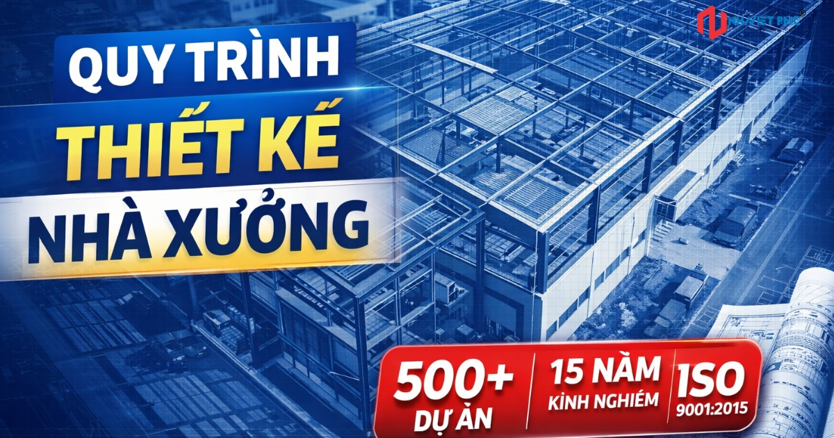 QUY TRÌNH TƯ VẤN THIẾT KẾ NHÀ XƯỞNG NHÀ VIỆT PMC